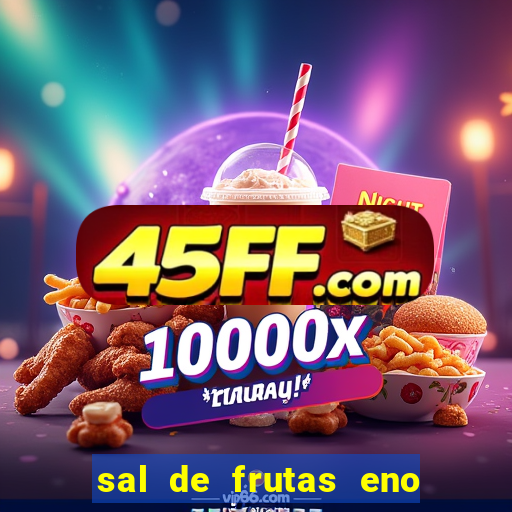sal de frutas eno com coca cola